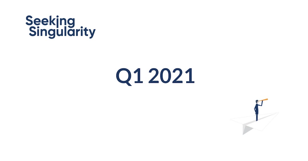 Seeking Singularity - Q1 2020